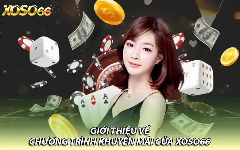 Các gói ưu đãi Xoso66 bet thủ không nên bỏ qua